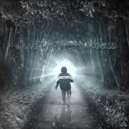 Album cover of Walking in the Darkness