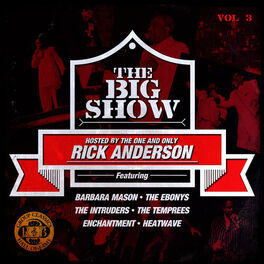 Album cover of The Big Show (70's Soul Music Live) - Volume 3 (Digitally Remastered)