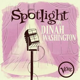 Album cover of Spotlight on Dinah Washington
