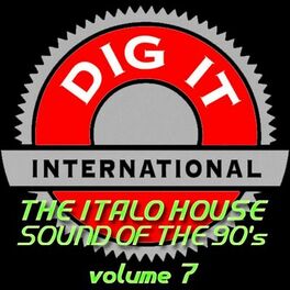 Album cover of The Italo House Sound of the 90's, Vol. 7 (Best of Dig-it International)