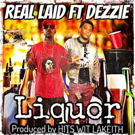 Album cover of Liquor (feat. Dezzie)