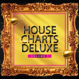 Album cover of House Charts Deluxe, Vol. 1