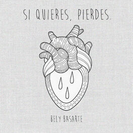 Album cover of Si quieres, pierdes.