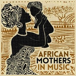 Album cover of African Mothers In Music