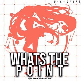 Album cover of Whats The Point - Nightcore