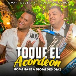 Album cover of Toque El Acordeón (feat. Rolando Ochoa)