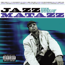 Guru's Jazzmatazz: albums, songs, playlists | Listen on Deezer