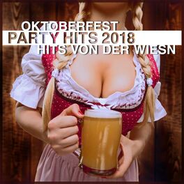 Album cover of Oktoberfest Party Hits 2018 (Hits von der Wiesn)