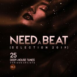 Album cover of Need a Beat (Selection 2019) [25 Deep House Tunes], Vol. 3