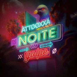 Album cover of A Noite do Golpe