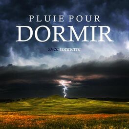 Album cover of Pluie pour dormir (Avec tonnerre)
