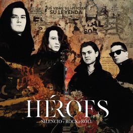 Album cover of Héroes: Silencio y Rock & Roll
