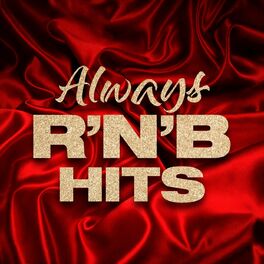 Album cover of Always R'n'B Hits
