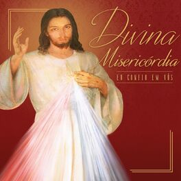 Album cover of Divina Misericórdia (Eu Confio em Vós)