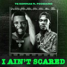 Album cover of I Ain’t Scared (feat. Foogiano)