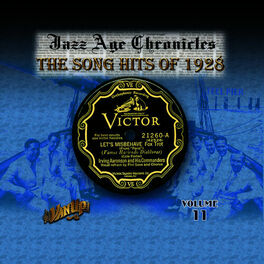 Album cover of Jazz Age Chronicles Vol. 11: The Song Hits of 1928