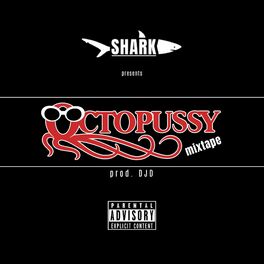 Album cover of Octopussy Mixtape
