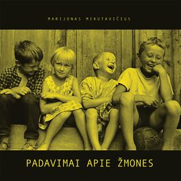 Album cover of Padavimai Apie Žmones