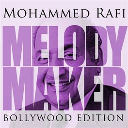 Album cover of Melody Maker - Mohammed Rafi - Bollywood Edition