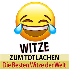 Album cover of Witze zum Totlachen - die besten Witze der Welt