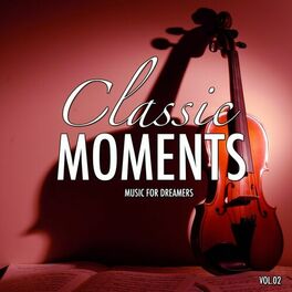 Album cover of Classic Moments, Vol. 2 (Best of Classic Meets Lounge)