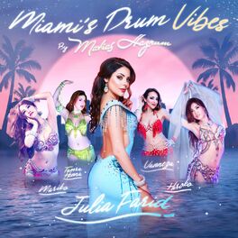 Album cover of Miami's Drum Vibes
