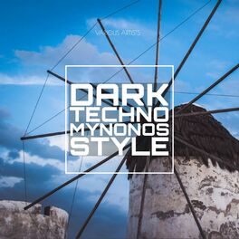 Album cover of Dark Techno Mykonos Style