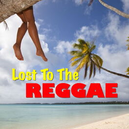 Album cover of Lost To The Reggae