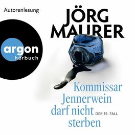 Album cover of Kommissar Jennerwein darf nicht sterben - Kommissar Jennerwein ermittelt, Band 15 (Autorisierte Lesefassung)