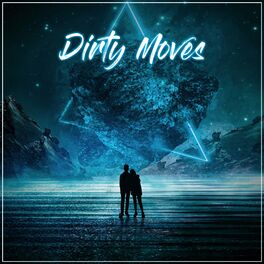 Album cover of Dirty Moves
