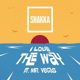 Album cover of I Love the Way (feat. Mr. Vegas)
