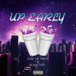Album cover of Up Early (feat. Beanie Sigel) [Remix]