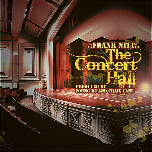 Frank Nitt - The Concert Hall EP: lyrics and songs | Deezer