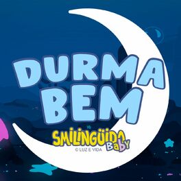 Album cover of Smilingüido Baby - Durma Bem, Vol. 01