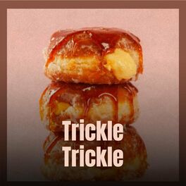 Album cover of Trickle Trickle