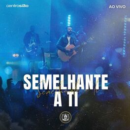 Album cover of Semelhante a Ti (Ao Vivo)