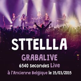 Album cover of Sttellla Grabalive (Live à l'Ancienne Belgique le 15/03/2015)