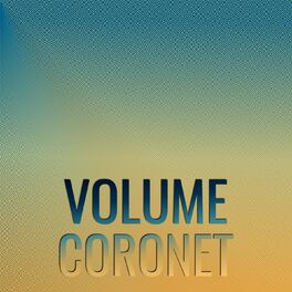 Album cover of Volume Coronet