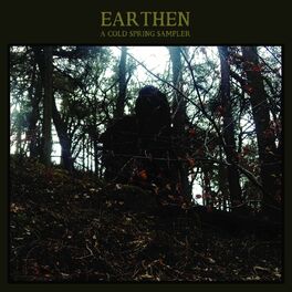 Album cover of Earthen: A Cold Spring Sampler (New Version)
