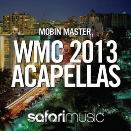 Album cover of Mobin Master 2013 WMC Acapellas