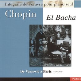 Album cover of Chopin : Intégrale de l'oeuvre pour piano seul, vol. 6 : De Varsovie à Paris 1830-1831