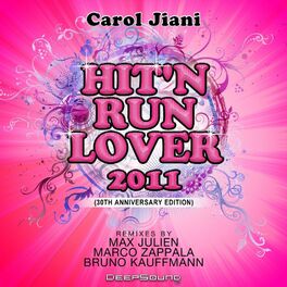 Album cover of Hit'n Run Lover 2011 (30Th Anniversary Special Edition)