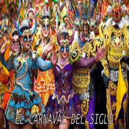 Album cover of El Carnaval del Siglo