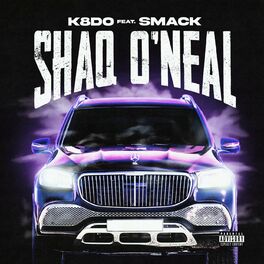 Album cover of Shaq O'Neal (feat. Smack)
