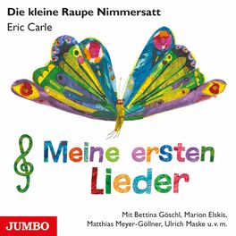 Album cover of Die kleine Raupe Nimmersatt. Meine ersten Lieder