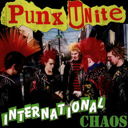 Album cover of Punx Unite 2: International Chaos