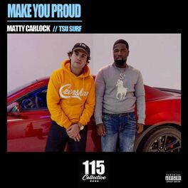 Album cover of Make You Proud (feat. Tsu Surf)