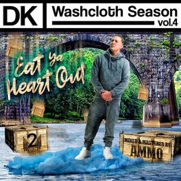 Album cover of Washcloth Season, Vol. 4: Eat Ya Heart Out
