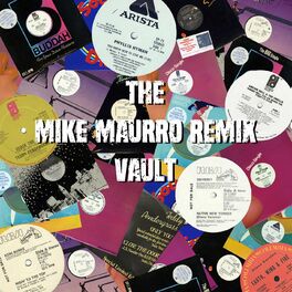Album cover of The Mike Maurro Remix Vault