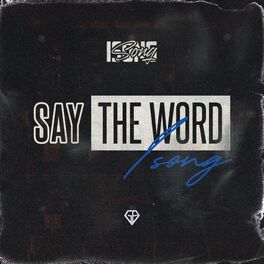 Album cover of Say The Word